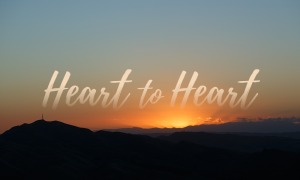 Word of Faith - Heart to Heart