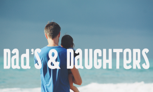 Word Of Faith - Dads & Daughters