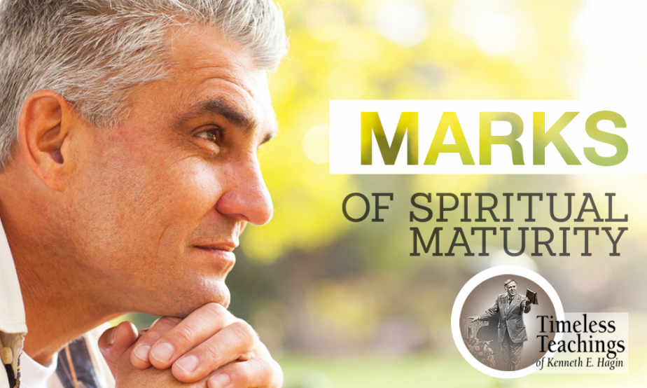 Word Of Faith - Marks Of Spiritual Maturity