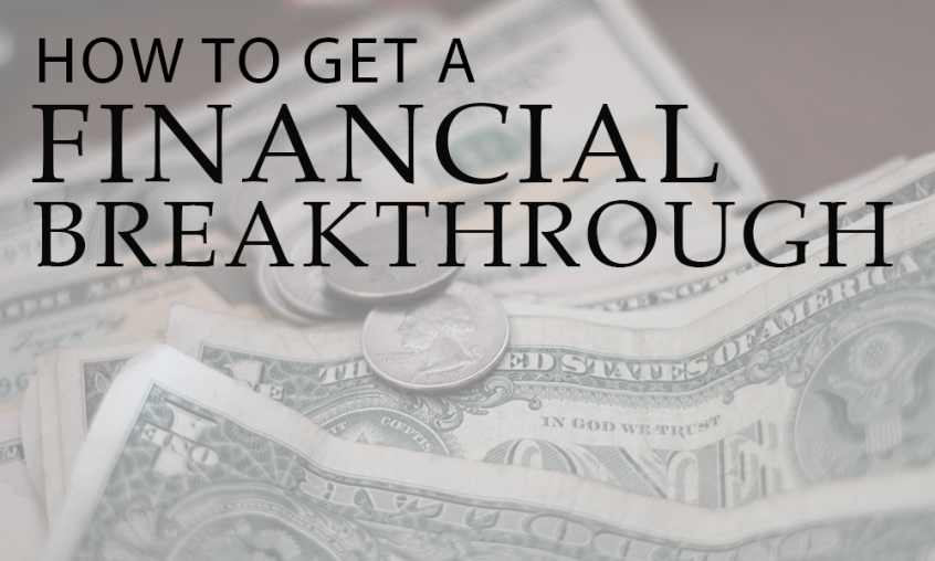 How to Get a Financial Breakthrough - Rhema