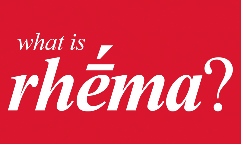 What Is Rhema Rhema