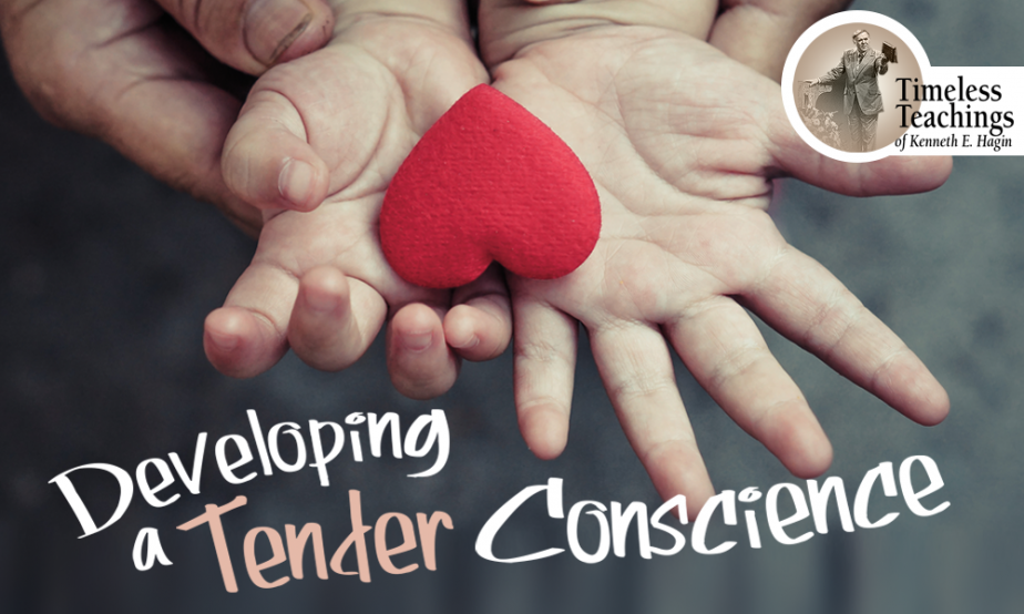 Developing a Tender Conscience - Rhema