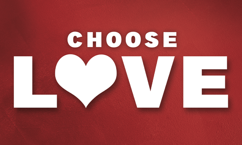 Choose Love Rhema